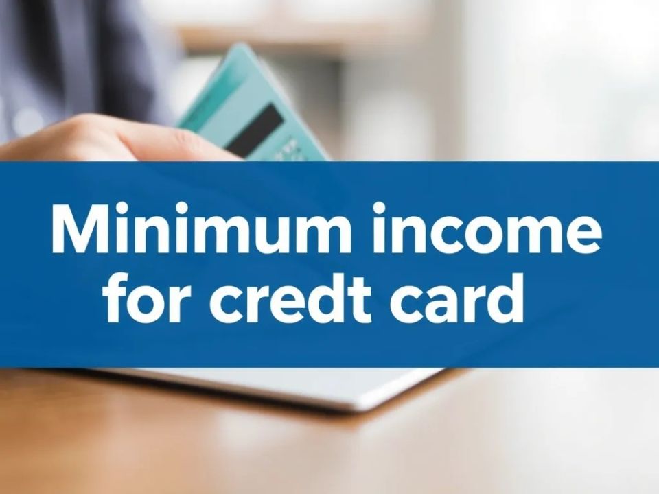 Какой доход нужен для получения кредитной карты: важные аспекты в 2025 году